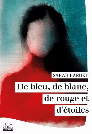 Sarah Barukh – De bleu, de blanc, de rouge et d'étoiles
